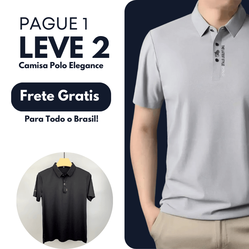 [PAGUE 1 E LEVE 2] - Camisa Polo Elegance